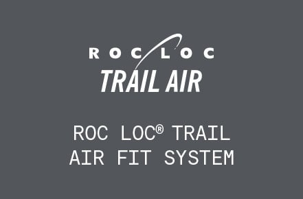ROC LOC® TRAIL AIR FIT SYSTEM