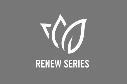 RENEW SERIES.